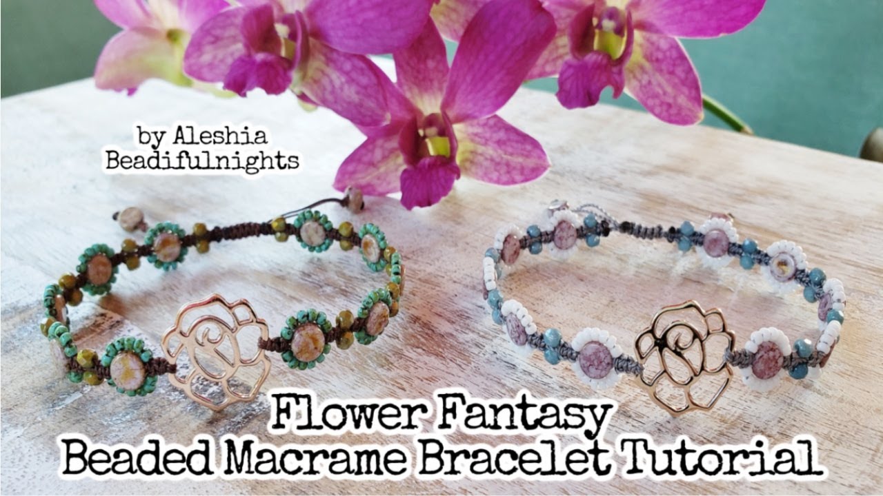 Flower Fantasy Beaded Macrame Bracelet Tutorial