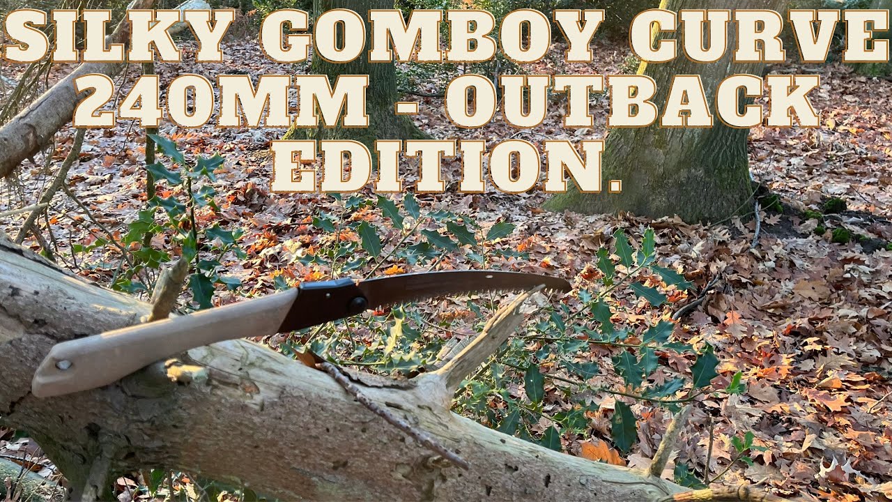 Silky GOMBOY Curve - 240mm - Outback Edition - Meine Vorstellung.