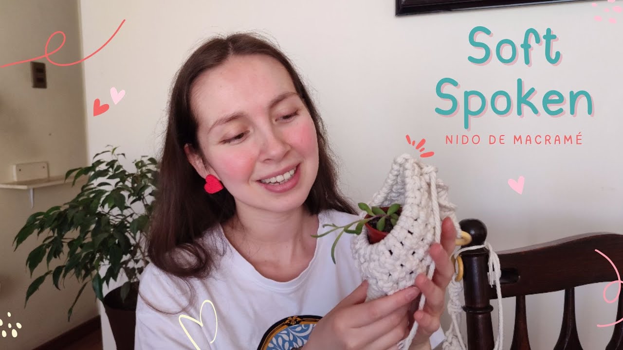 ASMR haciendo un nido de macramé 🪴🪢 | Soft spoken
