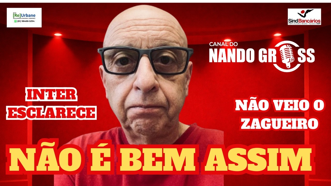 #INTER: O QUE REALMENTE ESTÁ ACONTECENDO/INTER ESCLARECE POSTURA SOBRE ARBITRAGEM/NÃO VEIO ZAGUEIRO