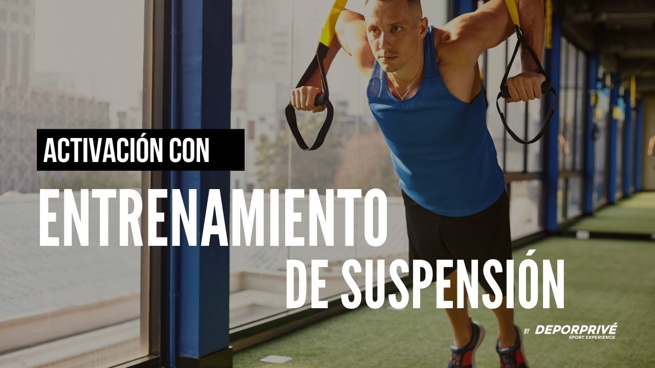 Activación para entrenamiento de suspensión - DEPORPRIVÉ Live Resistance
