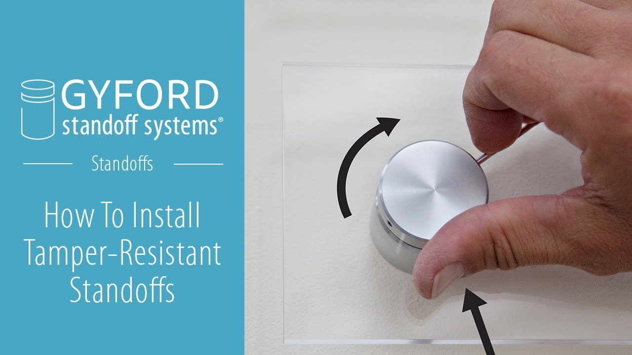 How To Install Tamper-Resistant Standoffs