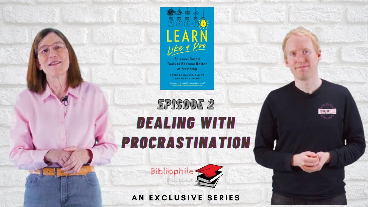 Learn Like a Pro | Episode 2 | Overcome Procrastination and Focus Intently |#LearnBetterSeries