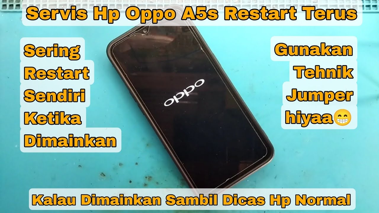 Servis Hp Oppo A5s Restart Terus Menerus Tidak Bisa Masuk Menu Sambil Dicas Hp Bisa Hidup Normal