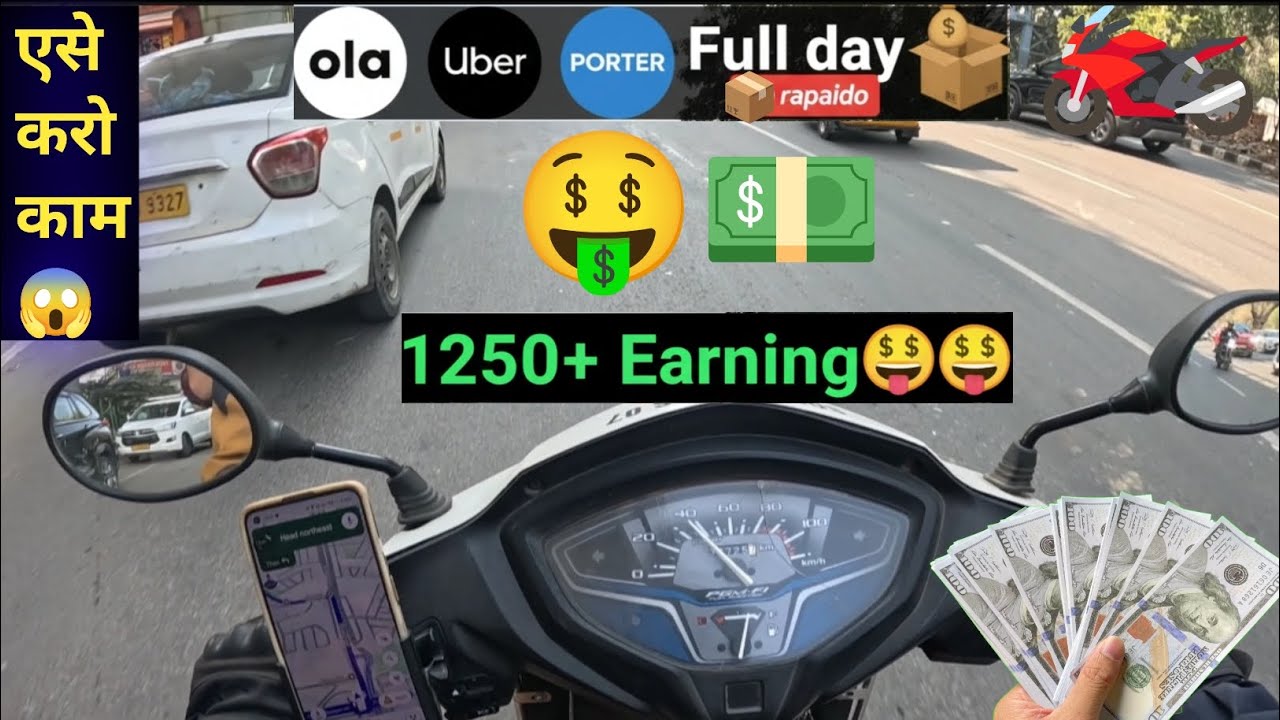 1250+Earning 🤑 एसे करो काम 😱 Ola Uber Rapido Porter Full Day Earning 💵Two wheeler Parcel📦 Delivery