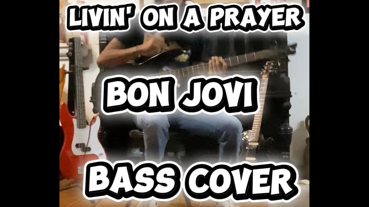 Livin’ On A Prayer – Bon Jovi | Bass Cover