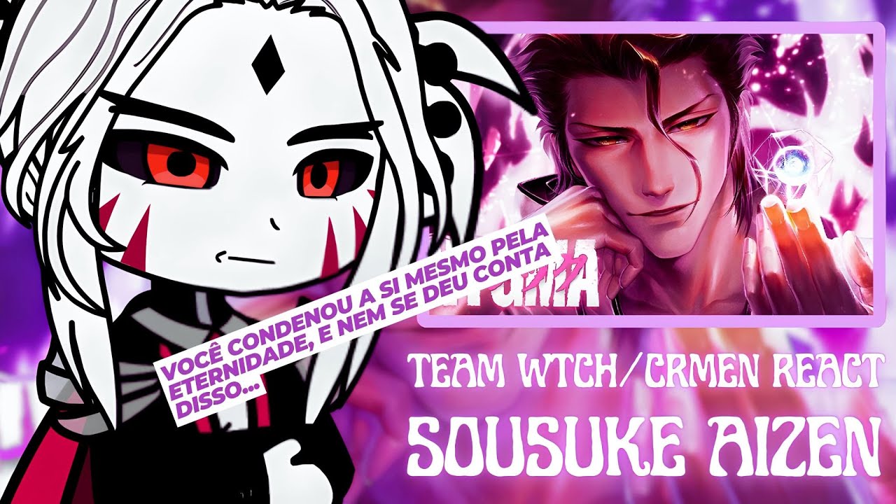 🇧🇷/🇺🇲/🇪🇦 | Team WTCH e CRMEN React ao Rap do Aizen | Hipnose Perfeita | (Enygma)