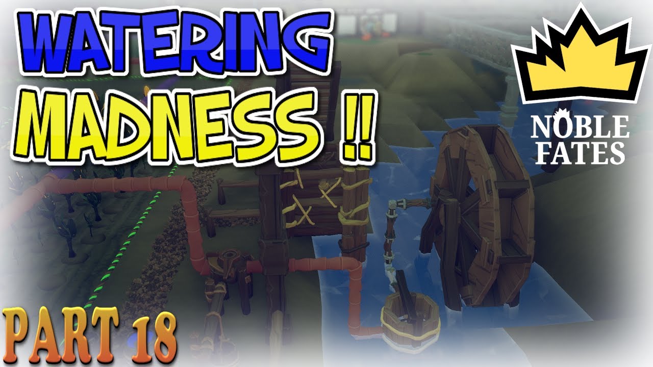 EVEN WORSE PIPE RAGE!! Building ULTIMATE Farm Water System - Noble Fates Ep 18😡💦