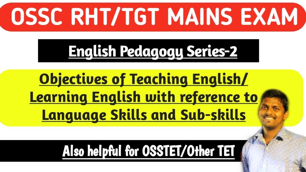 Objectives of Teaching English/Learning English with reference to Language Skills|RHT MAINS|Series-2