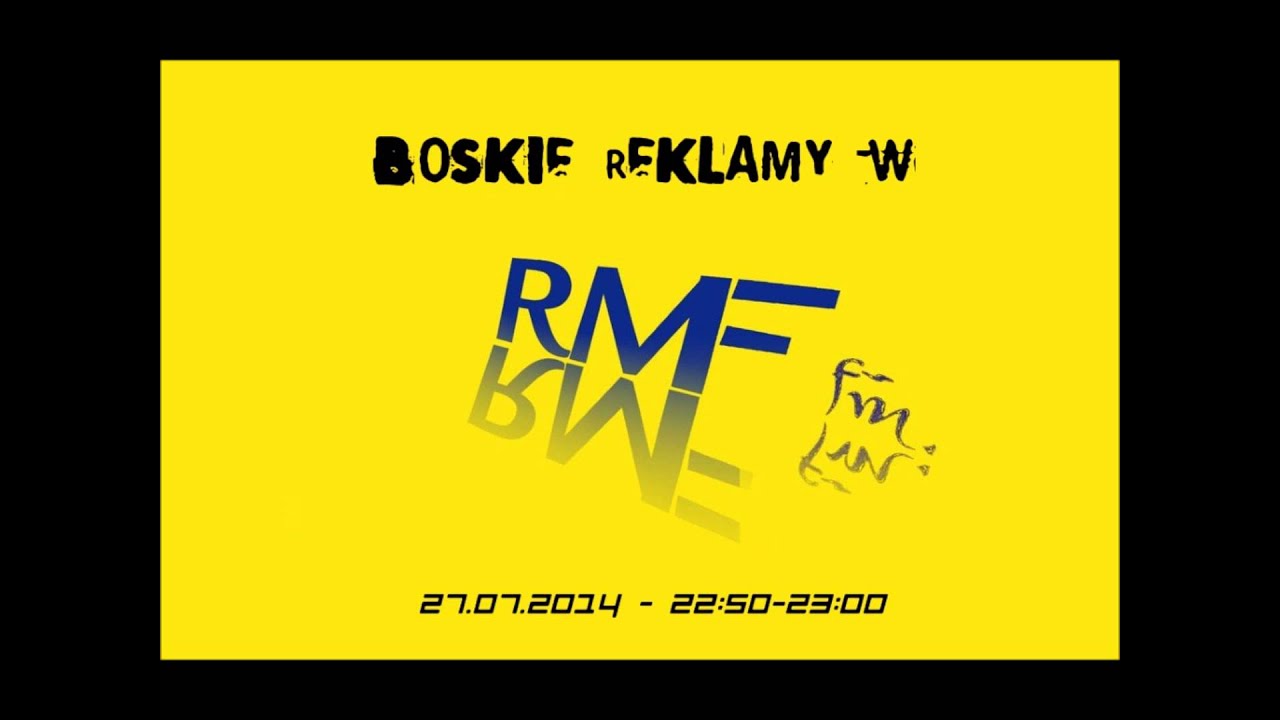 Boskie reklamy w RMF FM - 27-07-2014