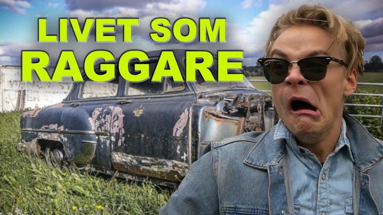 Livet som RAGGARE!