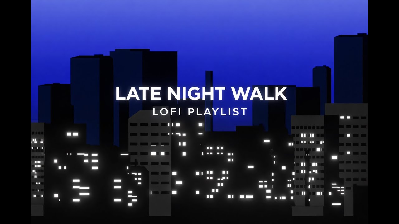 🌙🚶‍♂️ Night Walk Through Quiet Streets - lofi for you