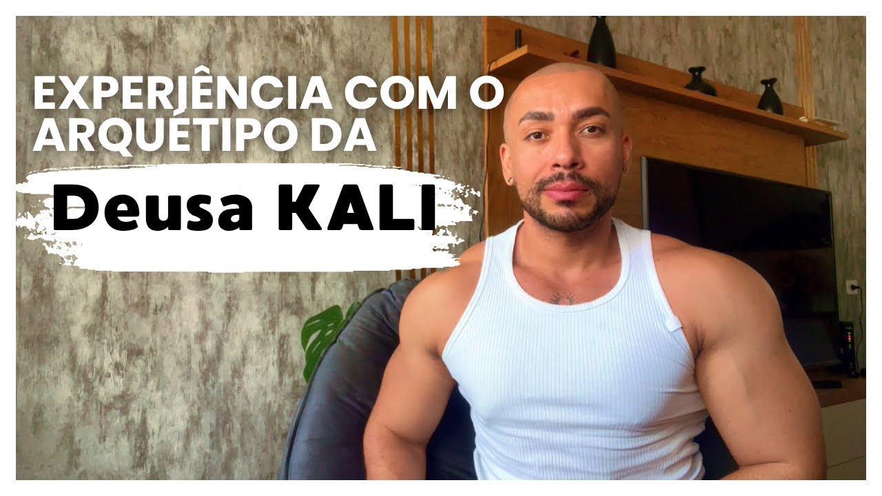 Arquétipo da Deusa kali - Minha experiência de transformação 