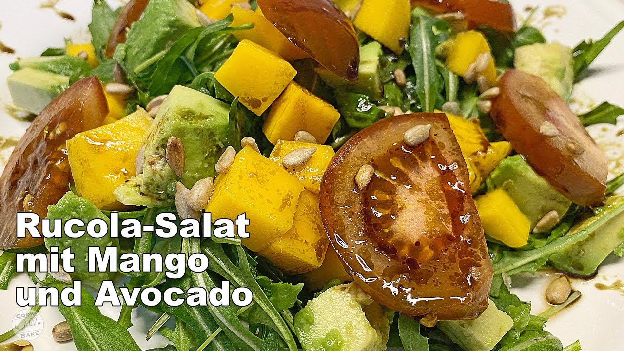 Rucola Mango Avocado Salat - schnell zubereitet