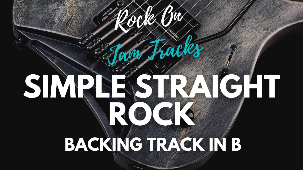 B Minor Rock Backing Track | Straight Classic Rock | 120bpm | Guitar Backing Track