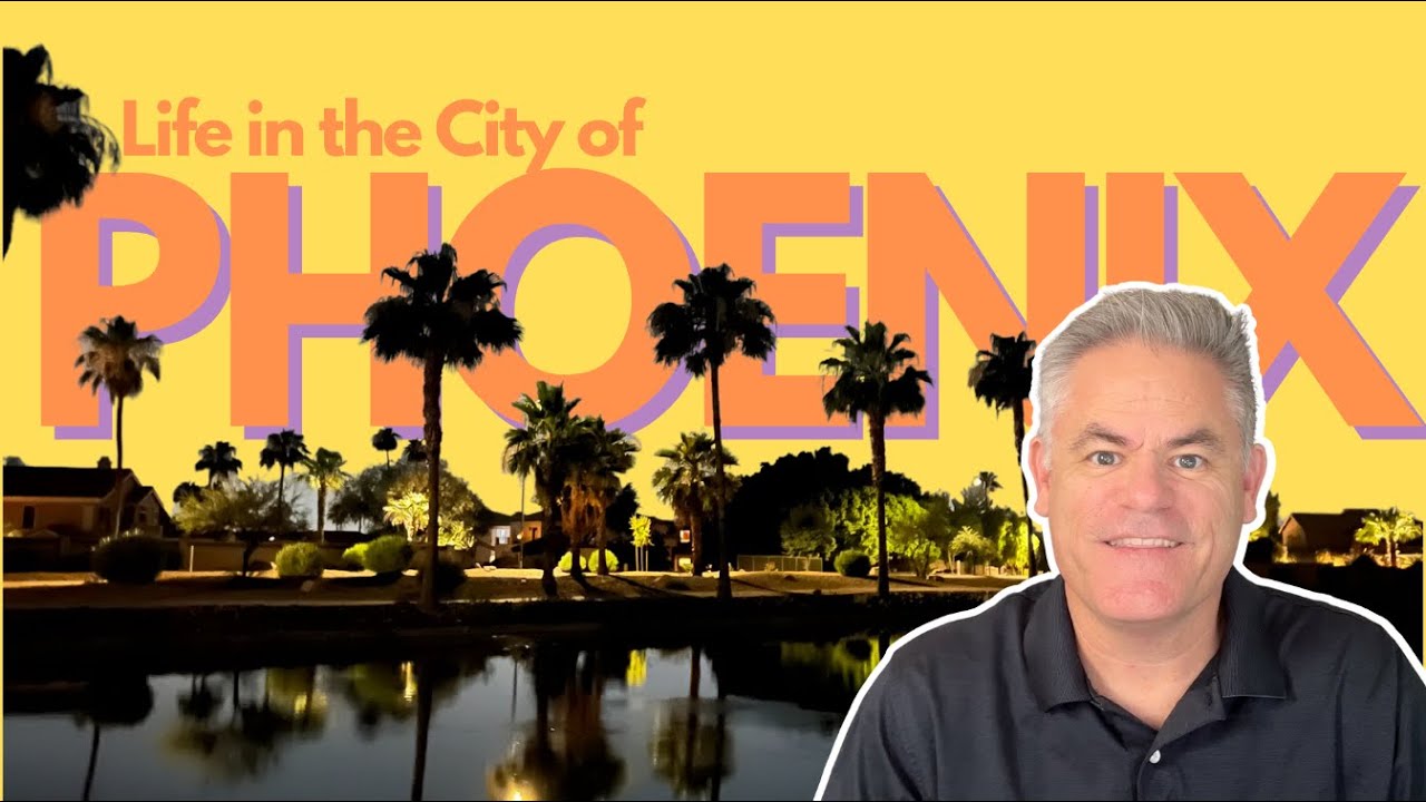 Everything you need to know about life in the City of Phoenix