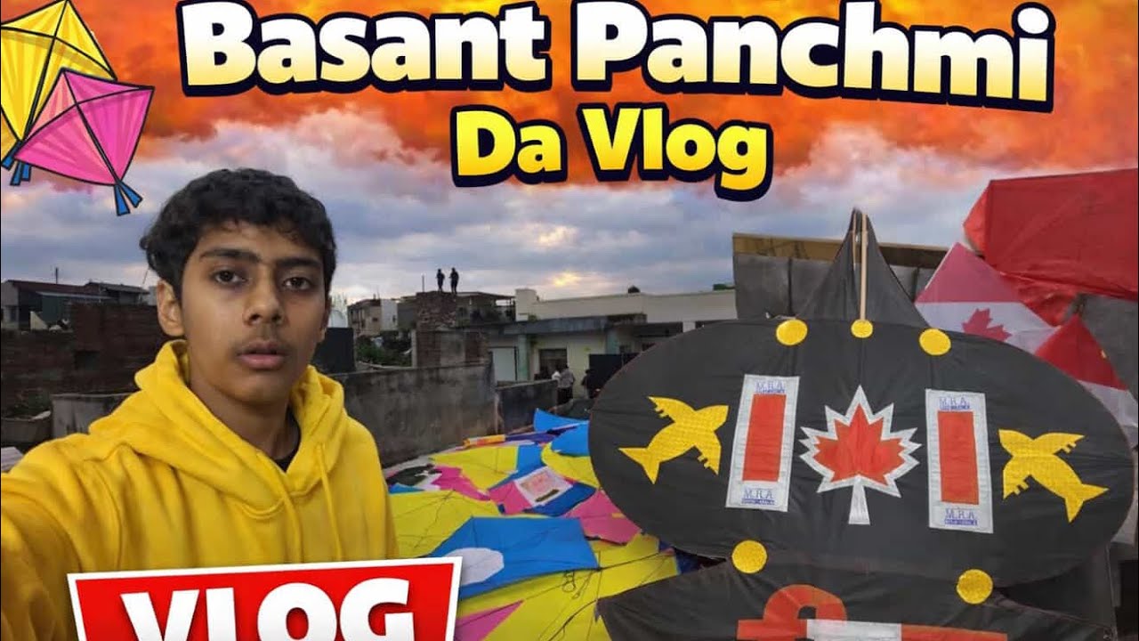 Basant Punchmi da vlog. 6 tawa hatho hi tutt geya. 200 gydiya laike aaye 