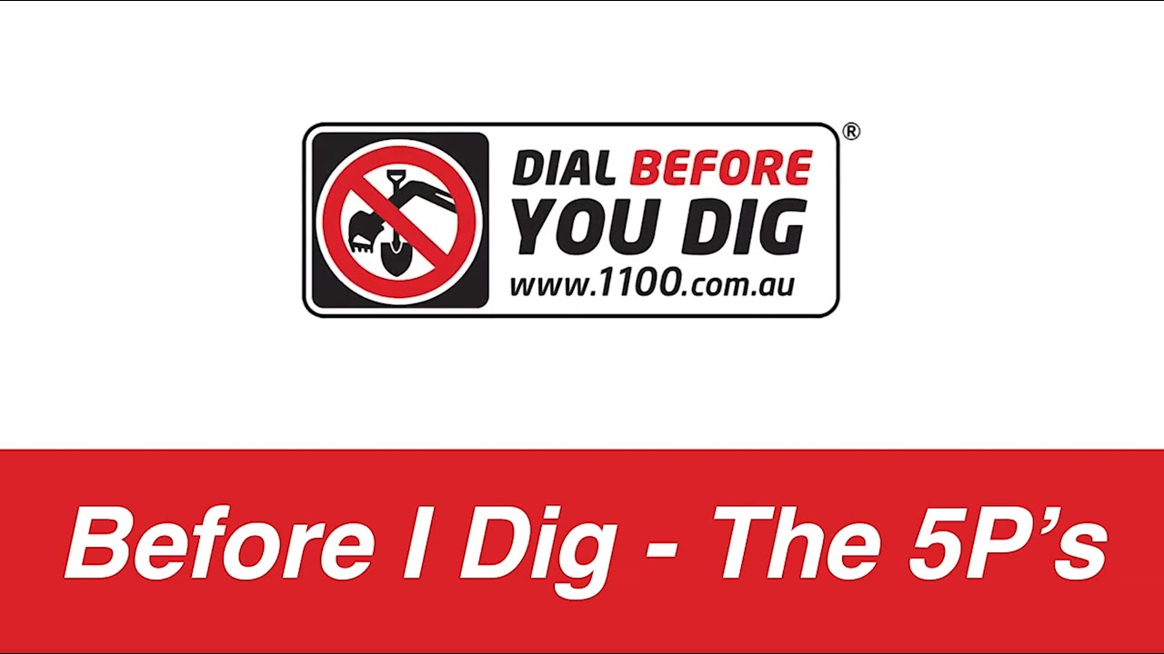 Dial Before You Dig Vic/Tas - The 5Ps of safe excavation