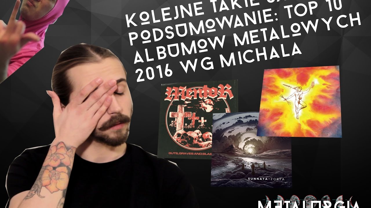 Kolejne nudne podsumowanie, czyli TOP 10 albumów metalowych  2016 roku wg Michała