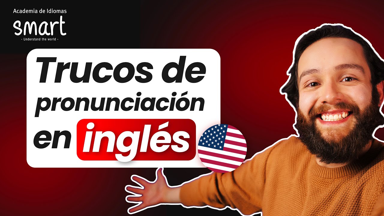 Trucos de pronunciación en inglés