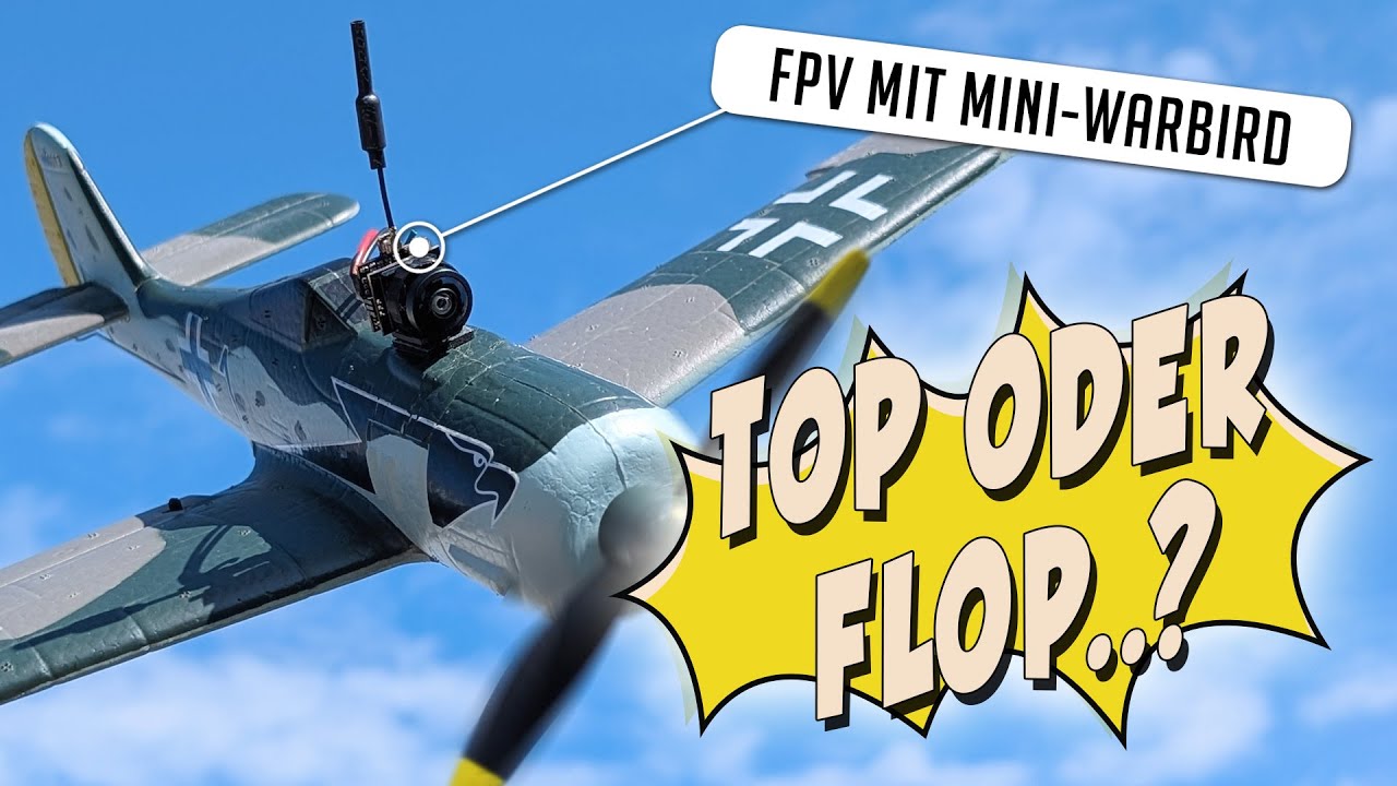 FPV-Fliegen mit RC Mini Warbird: Vier Lektionen, die ich lernen musste... 🙈