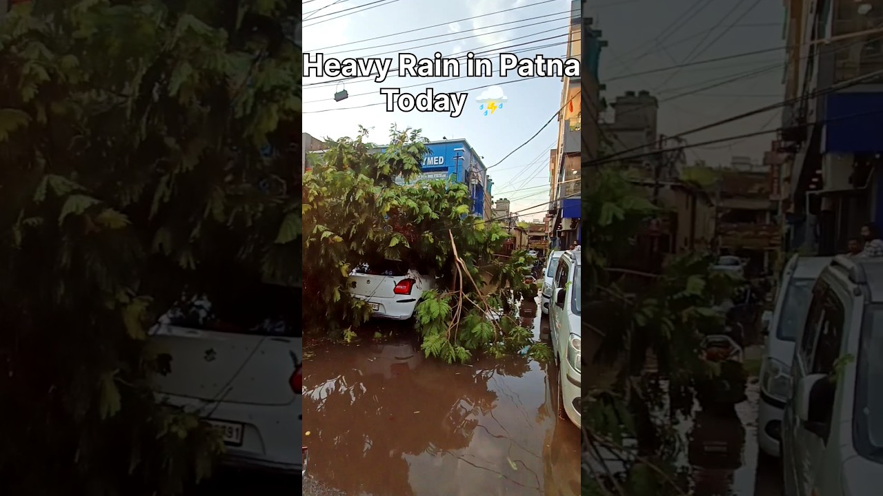 Heavy Rain in Patna Today ⛈️#yt #vews #ytshorts #shorts #shortvideo #rain #viralvideo #