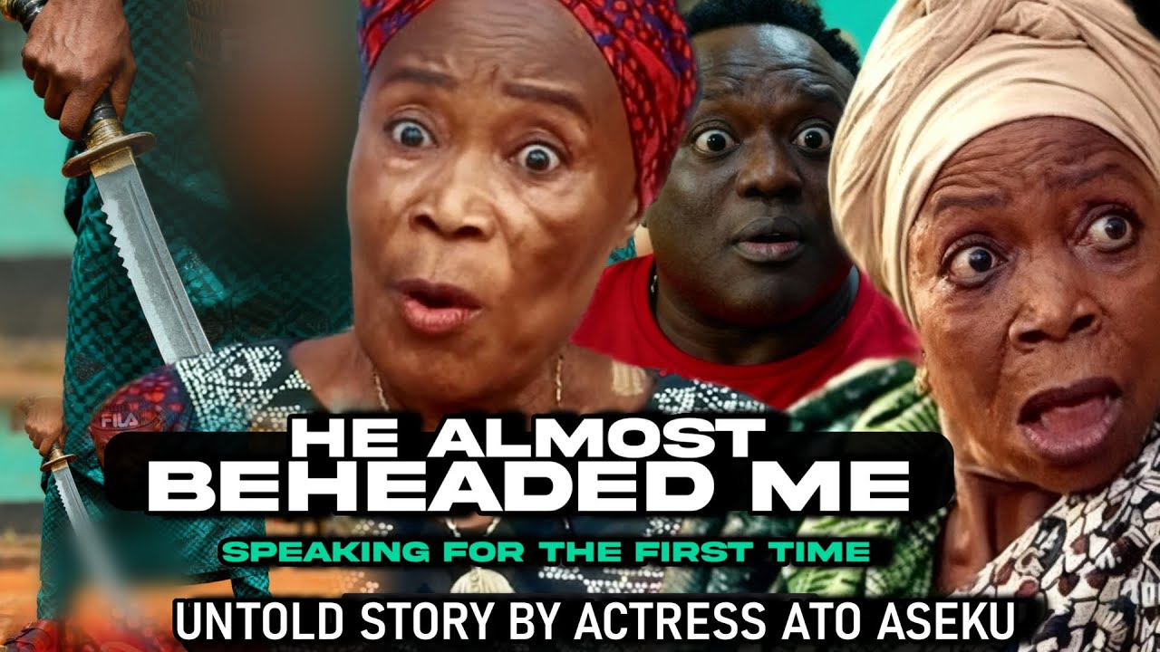 I WAS ALMOST  βEHεADEΔ-ACTRESS ATO ASEKU GIVE UNTOLD STORY TALK LATE HUSBAND,OSUPA,IYA GBONKAN