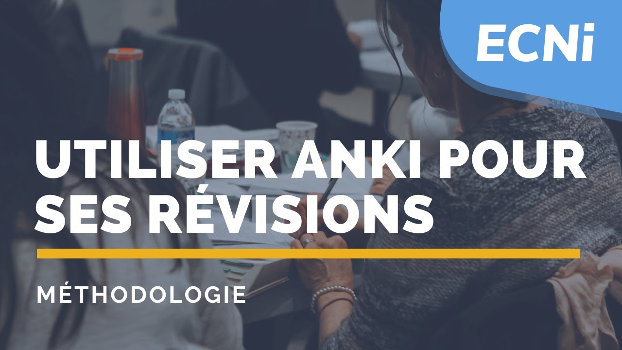 ECNi - Méthodologie - Utiliser Anki pour gérer ses révisions.