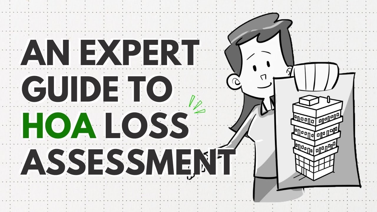 An Expert Guide to HOA Loss Assessment