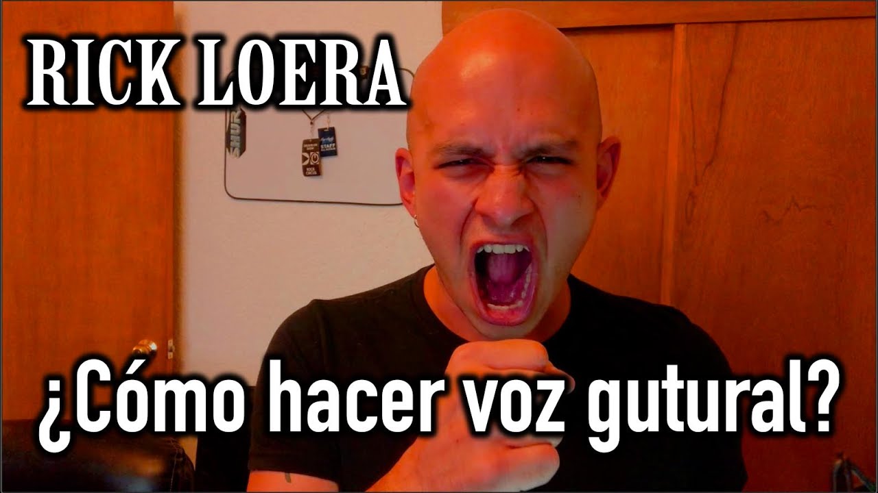 ¿COMO HACER VOZ GUTURAL? 101 - Tutorial  |  Rick Loera