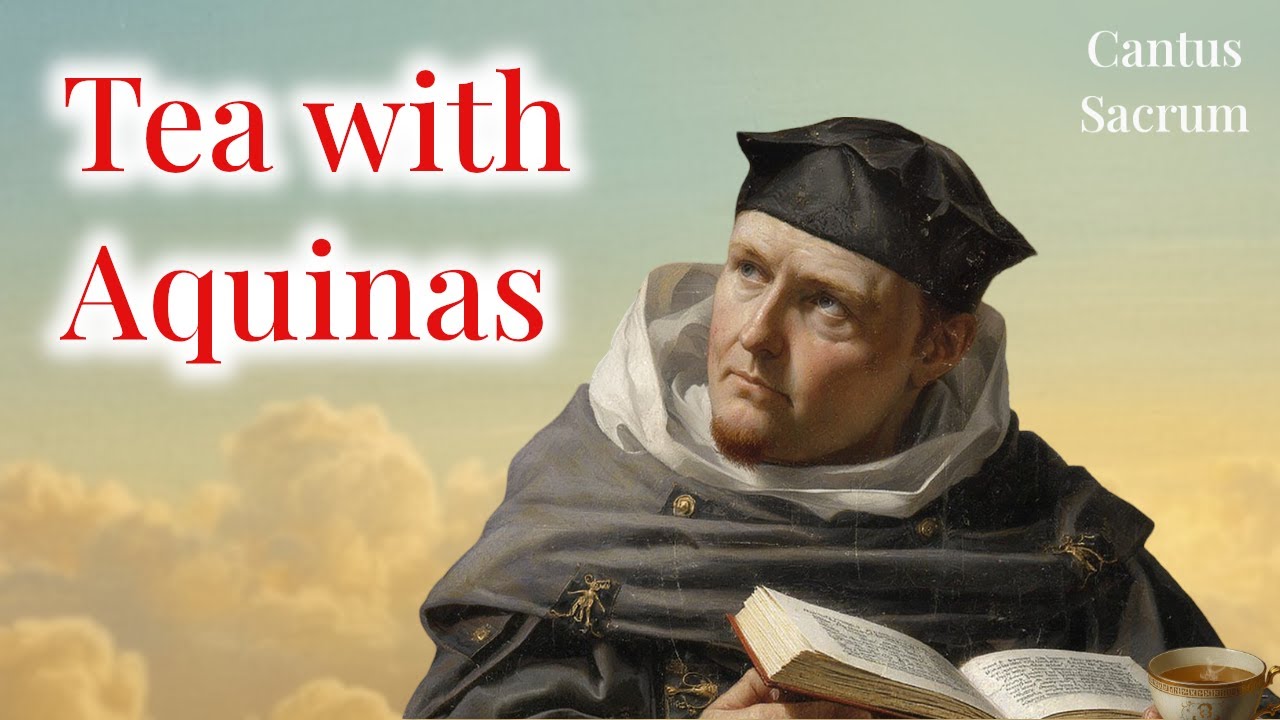 Tea with Aquinas | Sacred Calm for the Mind and Soul