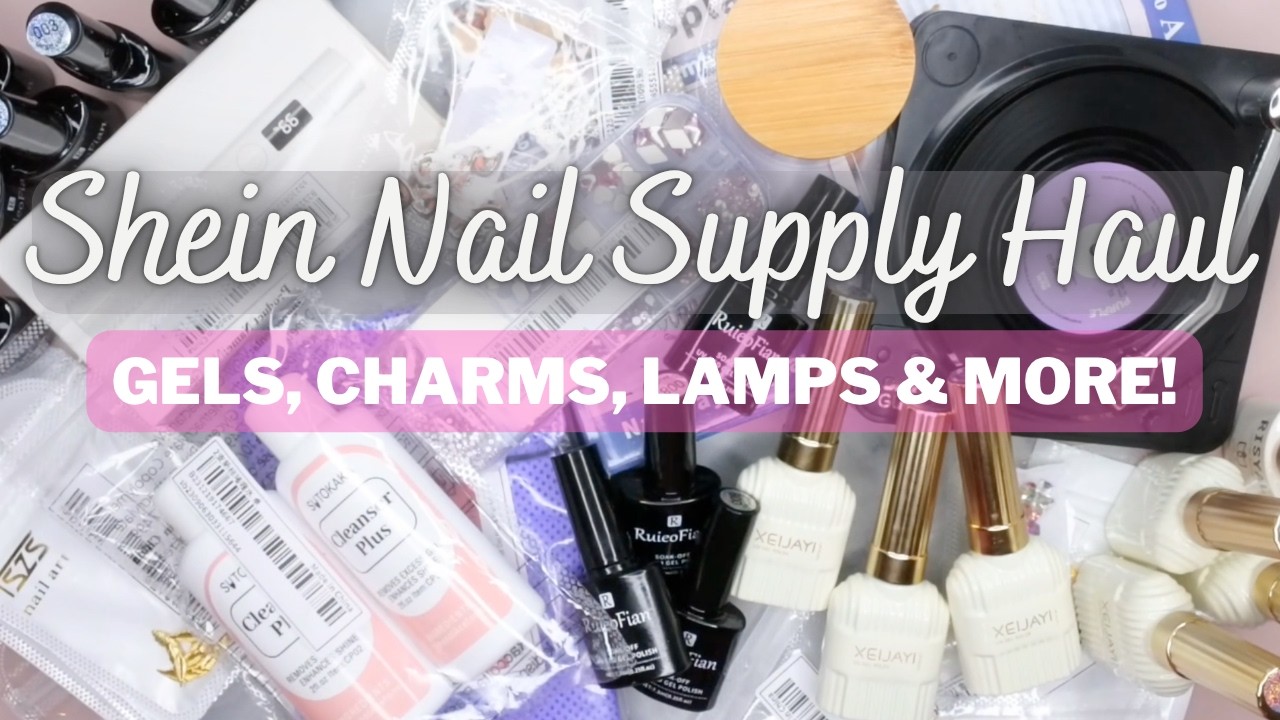 Shein Nail Supply Haul #13 | Gels, Lamps, Charms, & More! | Cheap & Affordable Nail Supplies