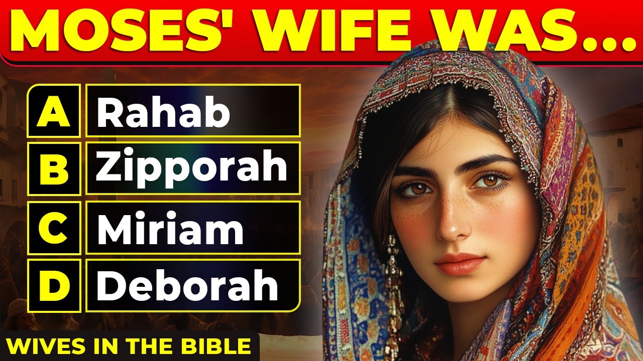 25 Bible Questions About the Wives of the Bible - Test Your Knowledge