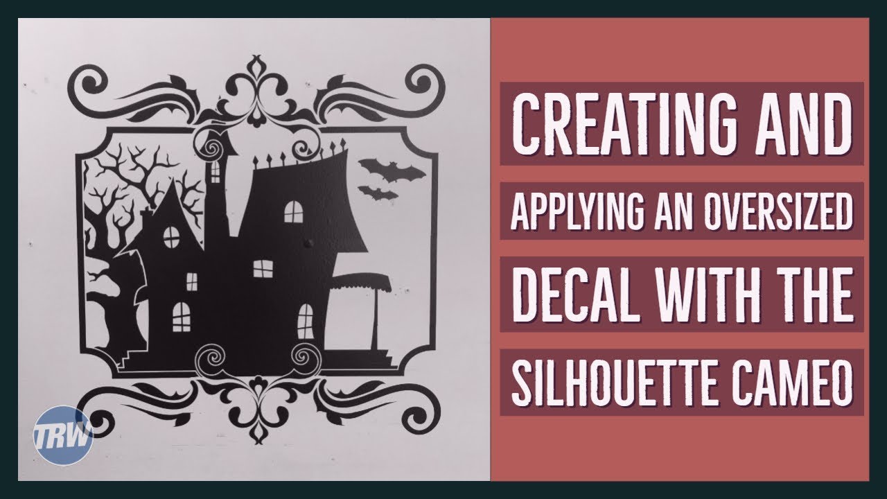 Creating and Applying an Oversized Decal with the Silhouette CAMEO and Business Edition