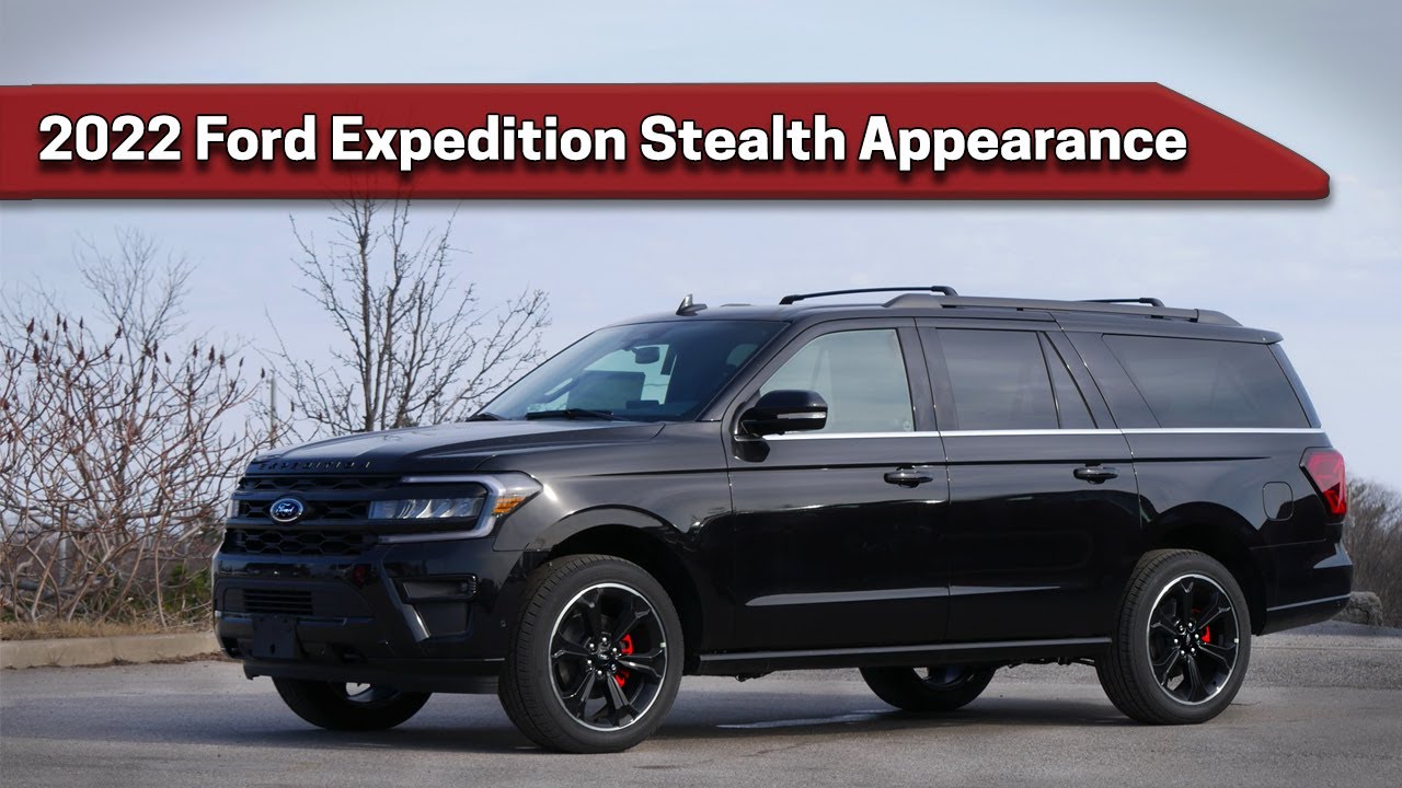 2022 Ford Expedition Stealth Appearance Package | Take a trip to the dark side