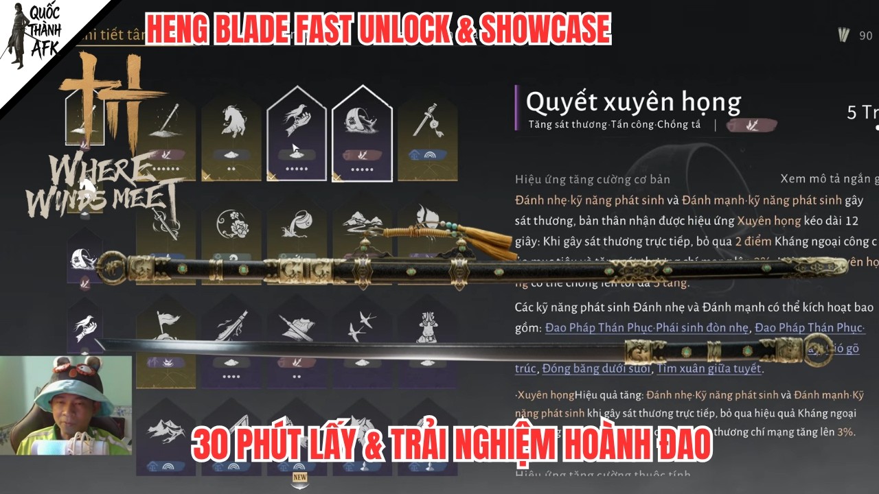 Where Winds Meet | 30 Ph&uacute;t lấy & trải nghiệm Ho&agrave;nh Đao - Heng Blade Fast Unlock & Showcase