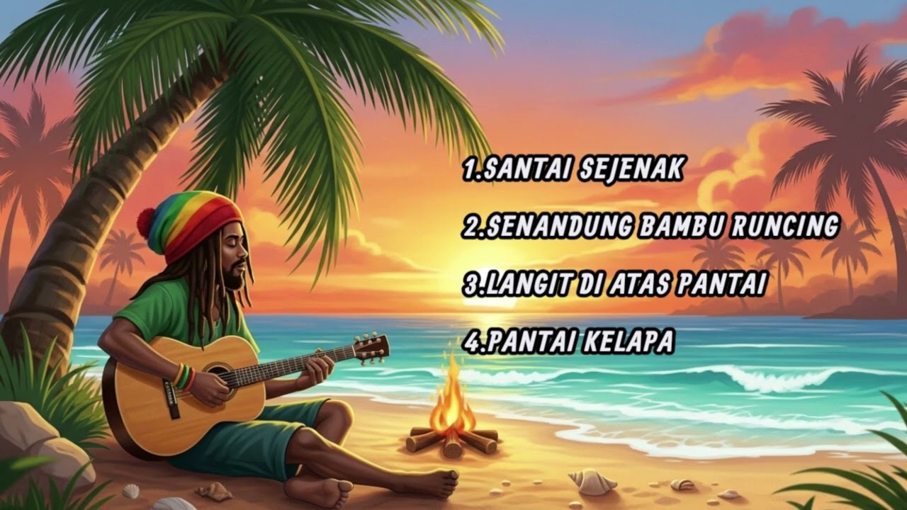 KUMPULAN LAGU REGGAE ENAK UNTUK SANTAI SAMBIL NGOPI TERBARU 2026