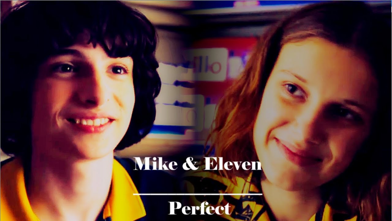 Mike & Eleven | Perfect