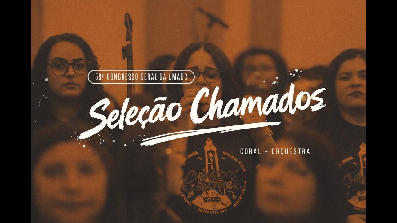 Seleção Chamados (medley)  Umadc Curitiba 2024 #coral #coraleorquestra #orquestra