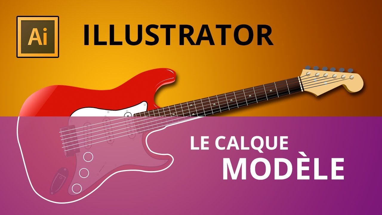 Le calque modèle dans Illustrator