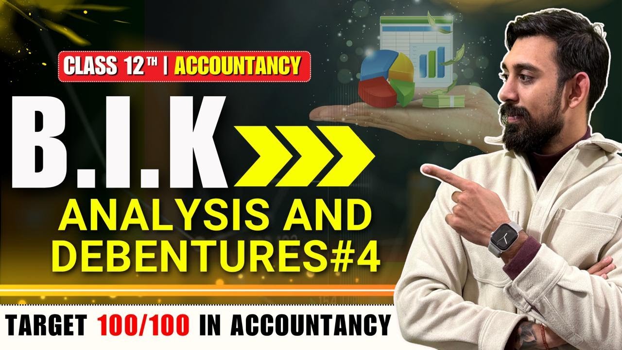 B.I.K. | Analysis and Issue of debentures #4 | Accounts 12 | Koi Fail Nahi Hoga