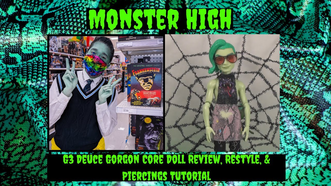 Monster High G3 Deuce Gorgon Review, Restyle, & Piercing Tutorial