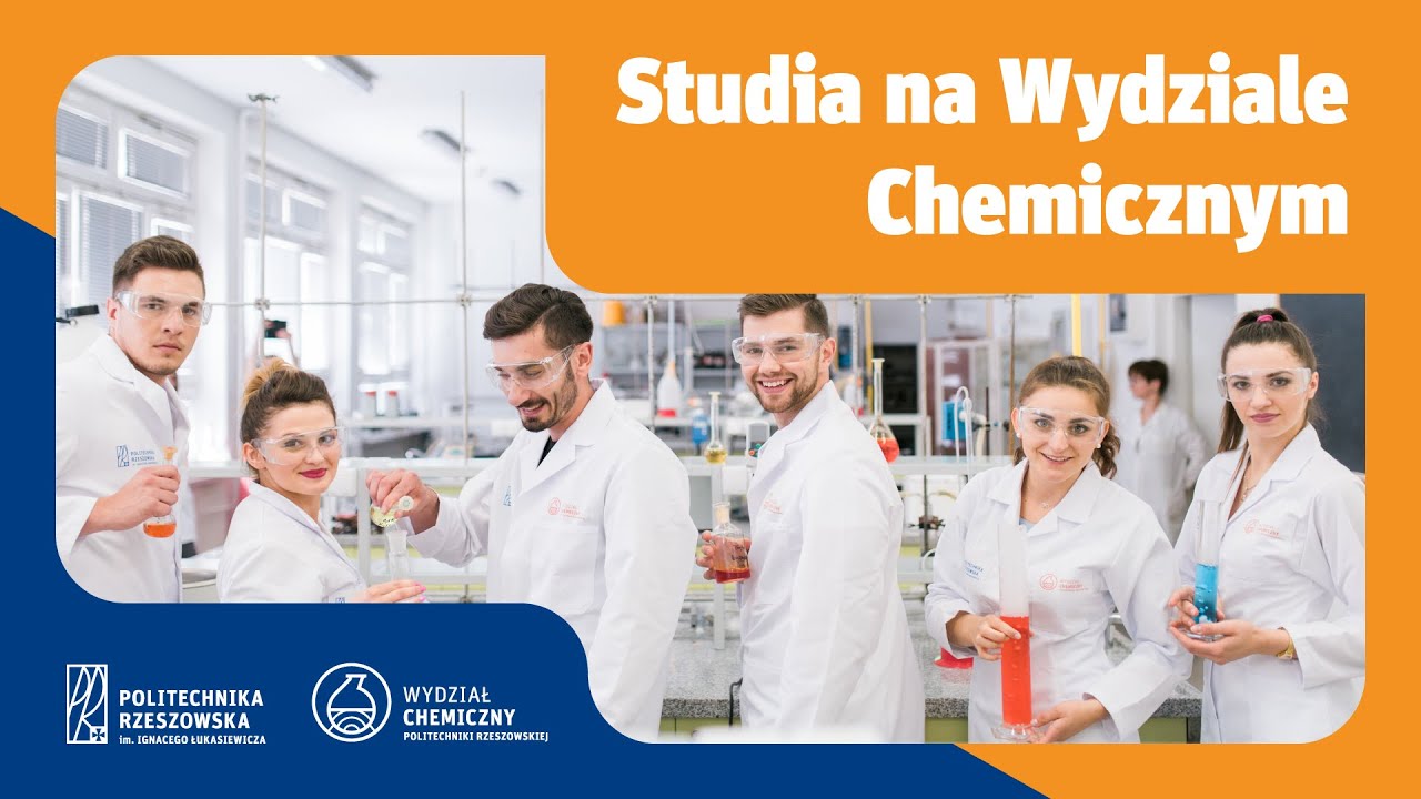 Wydział Chemiczny PRz - zobacz jak u nas jest!