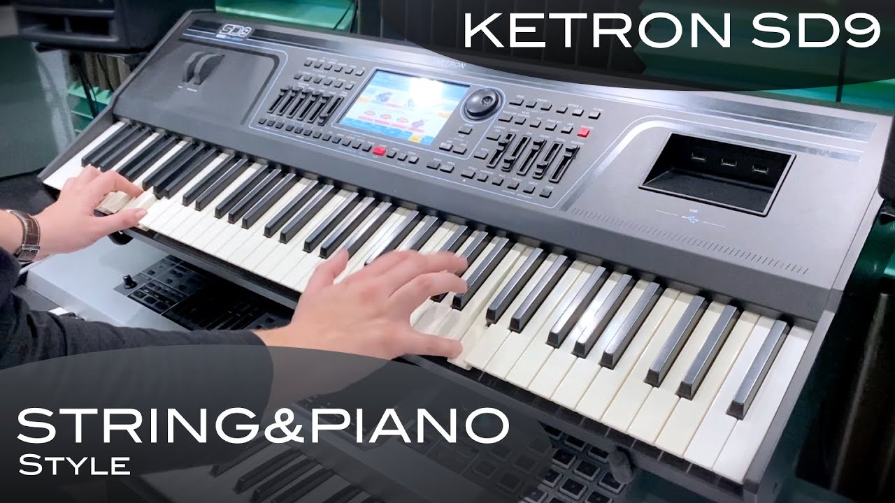 Ketron SD9 - Styl STRING&PIANO - Styl akompaniamentu