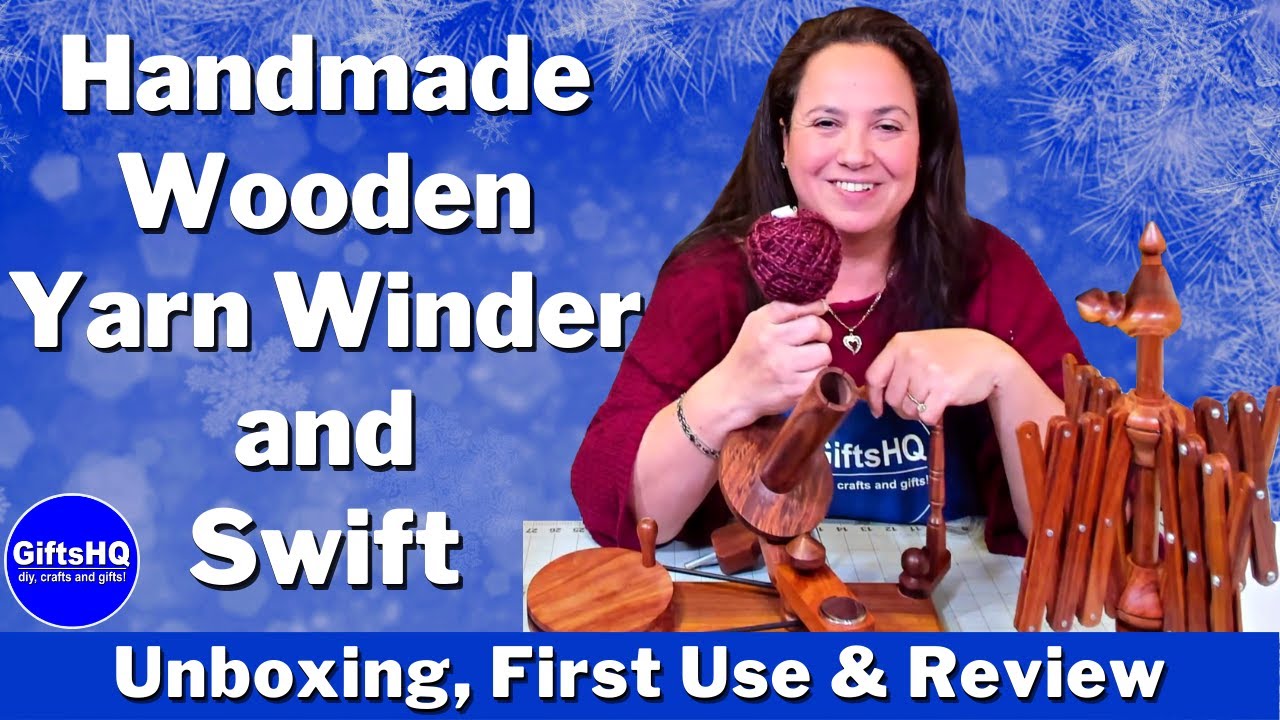 Yarn Winder & Umbrella Swift Handmade Wooden Set Unboxing & Review - Yarn Lovers' Must-Have!