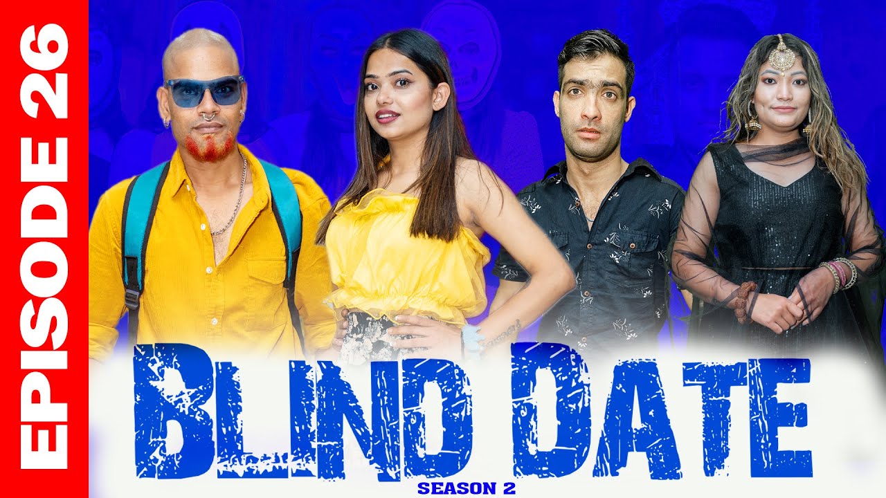 Blind Date || S2 || Episode 26