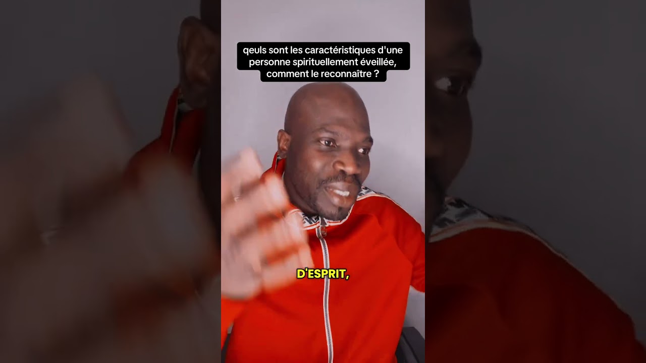 COMMENT RECONNAÎTRE UNE PERSONNE ÉVEILLÉE?