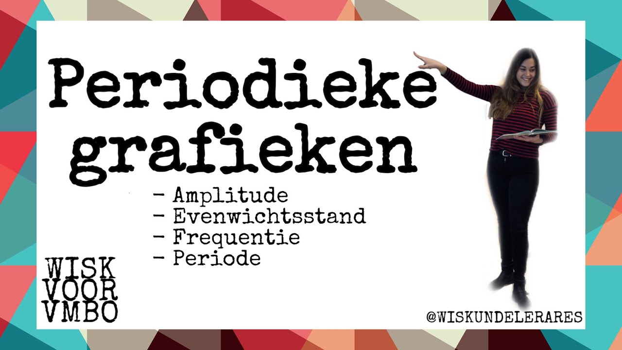 Periodieke grafieken - VMBO WISKUNDE