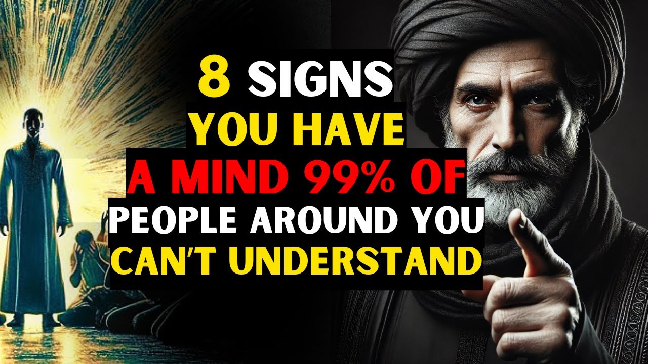 8 Signs You Have a Mind 99% of People Can’t Understand | ISLAM