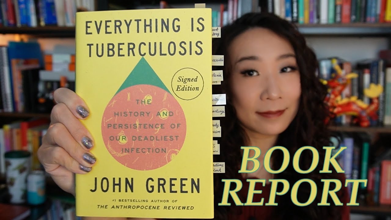 Everything Is Tuberculosis: A Book Report | Full Summary and Review (Spoilers)